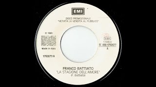 Franco Battiato  La Stagione dellAmore [upl. by Laleb]