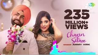 Chann Sitare full song in DJ remix AMMY VIRK 😘🔥😍 [upl. by Fong771]