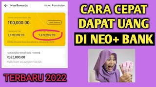 Cara Dapat Uang di Neo Bank Pengguna Baru  Terbaru 2022 [upl. by Ecar]