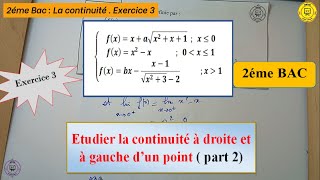 Exercie corrigé N 3 sur létude de la continuité à droite et à gauche  2BAC [upl. by Nnayar]