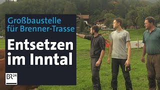 Riesige Baustellen für BrennerNordzulauf Entsetzen im Inntal  Abendschau  BR24 [upl. by Vigen]