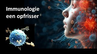 immunologie een opfrisser [upl. by Bettina]