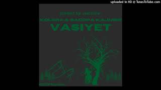 Kolera amp Sagopa Kajmer  Vasiyet Remake Beat [upl. by Stralka]