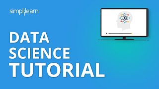 Data Science Tutorial  Data Science for Beginners  Data Science with Python Tutorial  Simplilearn [upl. by Shumway]