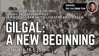 Gilgal A New Beginning 2492023 [upl. by Travis]