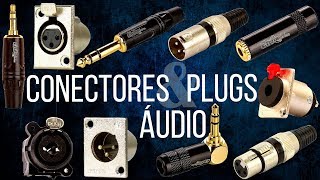 Conectores e Plugs de Áudio  P2 P10 RCA e XLR [upl. by Ivor]