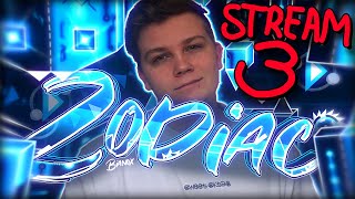 🔴ZODIAC 40  STREAM 3  Geometry Dash 22 [upl. by Eiraminot]