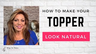 How to Make Your Hair Topper Look Natural [upl. by Suidaht]