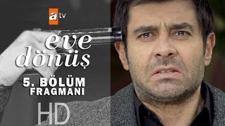 Eve Dönüş 5 Bölüm Fragmanı  atv [upl. by Arramas]