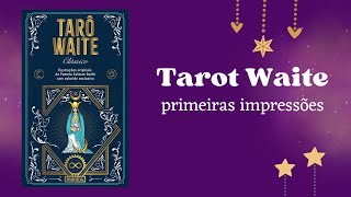 Tarot Waite clássico  Primeiras impressões [upl. by Eelano653]