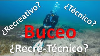 Buceo RECreativo y Buceo TÉCnico [upl. by Ylra]