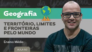 Território limites e fronteiras pelo mundo​  Geografia  Ensino Médio [upl. by Mcclure799]