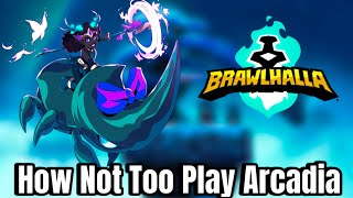 How quotNOTquot Too Play Arcadia In Brawlhalla DUOS [upl. by Diba724]