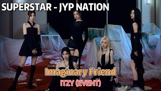 SuperStar JYP Nation  ITZY  Imaginary Friend  Hard  ALL PERFECT [upl. by Tharp386]