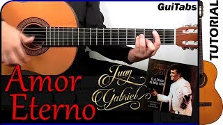 Cómo tocar AMOR ETERNO 👵  Juan Gabriel  Tutorial GUITARRA 🎸  GuiTabs N°083 [upl. by Tal256]