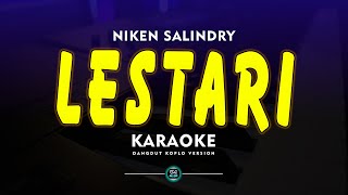 LESTARI KARAOKE NIKEN SALINDRY [upl. by Aikmat]