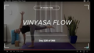 Day 220  Vinyasa Flow Yoga [upl. by Toscano828]