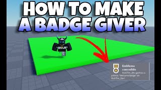 How to make a badge giver  Roblox Studio Tutorial [upl. by Knarf]