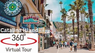 Catalina Island  360° 4K Immersive Walking Tour [upl. by Berke643]