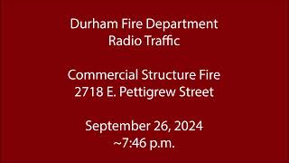 92624  Durham Fire  Pettigrew Street  Radio Traffic [upl. by Elylrac447]