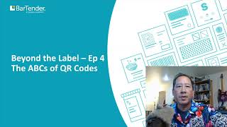 The ABCs of QR Codes  Beyond the Label with BarTender® [upl. by Hobie15]