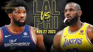 Los Angeles Lakers vs Philadelphia 76ers Full Game Highlights  Nov 27 2023  FreeDawkins [upl. by Odrarej]