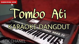 Tombo Ati  KARAOKE DANGDUT [upl. by Yates]