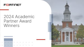 2024 Academic Partner Award Winners  Fortinet Training Institute [upl. by Digdirb]