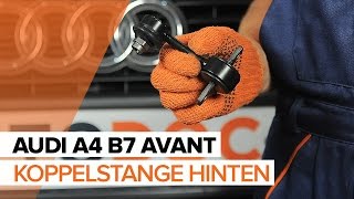 Wie AUDI A4 B7 AVANT Koppelstange  Pendelstütze hinten wechseln TUTORIAL  AUTODOC [upl. by Pedersen]