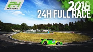 24h Nürburgring 2018 English  FULL Race [upl. by Carry]