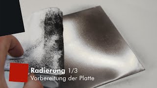 KaltnadelRadierung 13 Platte vorbereiten [upl. by Brunn]