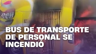 Bus de transporte de personal se incendió [upl. by Nirrak]