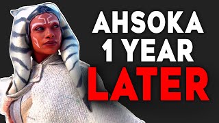 The Ahsoka Show 1 Year Later [upl. by Delos]