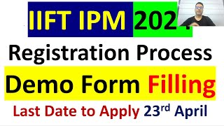 IPM IIFT 2024 Registration process  How to Fill Exam Form IIFT Kakinada  Demo Form Filling Process [upl. by Ogram519]