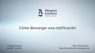 20 Lexnet Justicia  Cómo descargar una notificacion [upl. by Hadden]