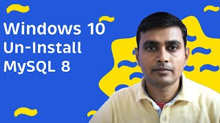 Completely Uninstall OR Remove MySQL 8 from Windows 10 [upl. by Brocky]