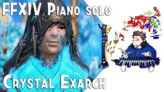 FFXIV  Crystal Exarch 수정공 theme for piano soloArrby TerryD [upl. by Liew]