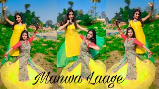 Manwa Laage  Dance Cover  ￼ Manwa Laage lyrics  sangitadas3533 [upl. by Viola]