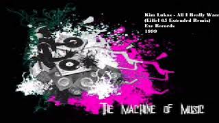 Kim Lukas  All I Really Want Eiffel 65 Extended Mix TheMachineOfMusic [upl. by Buffum114]