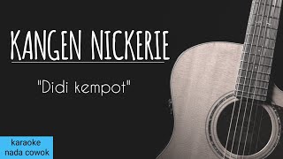 Kangen Nickerie  Didi Kempot  karaoke akustik  nada cowok  original key [upl. by Llennoj565]