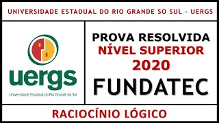 Raciocínio Lógico FUNDATEC Concurso UERGS 2020 [upl. by Nnybor]