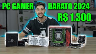 MEU PC GAMER BARATO 2024 DÁ PRA SE DIVERTIR MUITO [upl. by Hairahcez]