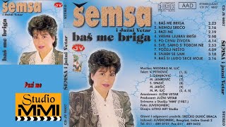 Semsa Suljakovic i Juzni Vetar  Pazi me Audio 1987 [upl. by Eednar478]