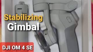 unboxing DJI OM4 SE Stabilizing Gimbal [upl. by Tiffie644]