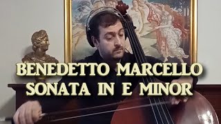 Benedetto Marcello  Sonata No2 in E Minor  Double Bass Complete [upl. by Amelita]