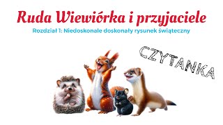 Jak radzić sobie z dokuczaniem 😖 „Ruda Wiewiórka i przyjaciele” czytanka z podświetlonym tekstem [upl. by Sivam288]