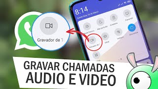 Como GRAVAR chamadas de VÍDEO WhatsApp [upl. by Giulia]