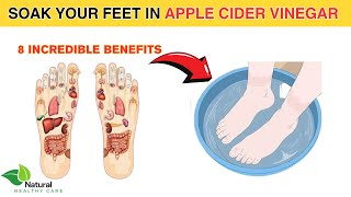 Soak Your Feet in Apple Cider Vinegar for These 8 Amazing Benefits [upl. by Byers]