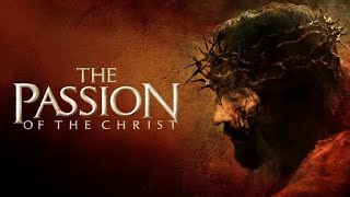 The Passion Of Christ 2004 Full Movie Review English  Mel Gibson [upl. by Laure]