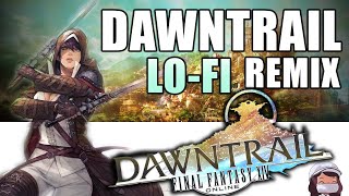 Dawntrail LOFI Mix  Final Fantasy XIV [upl. by Ttergram]